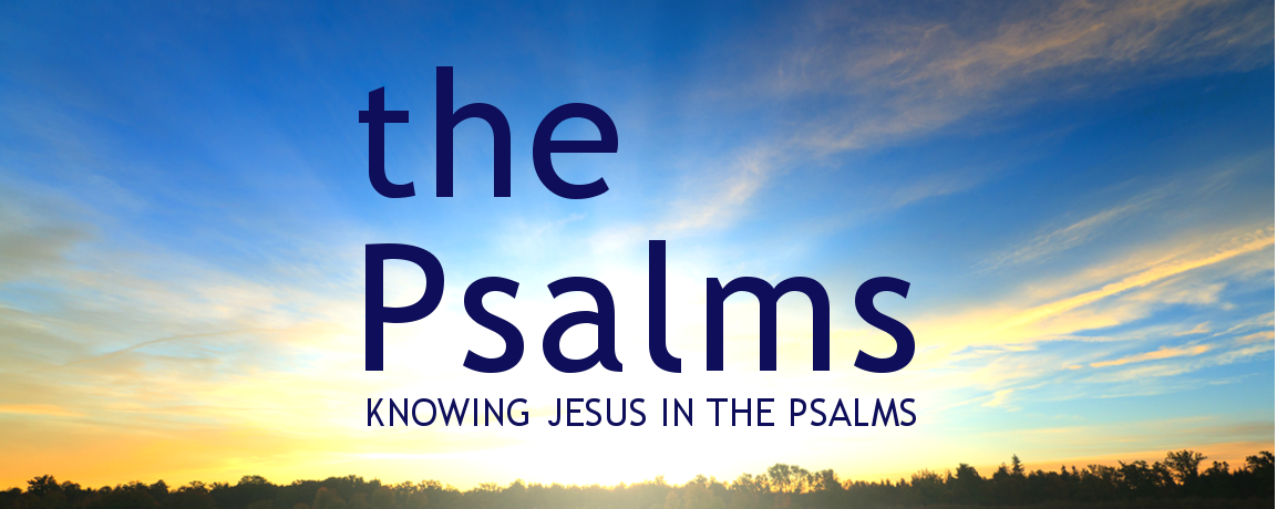 Jesus and the Psalms